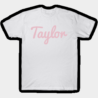 Taylor name T-Shirt